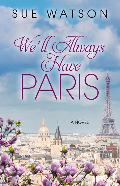 We'll Always Have Paris