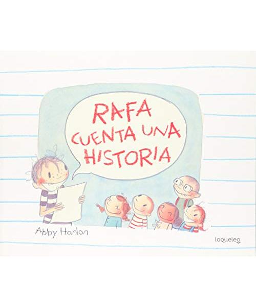 Rafa cuenta una historia / Ralph Tells a Story