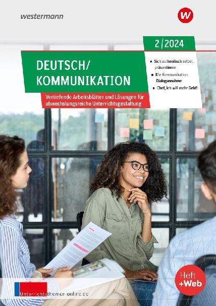 Unterrichtsthemen Deutsch/Kommunikation. Ausgabe 2/2024