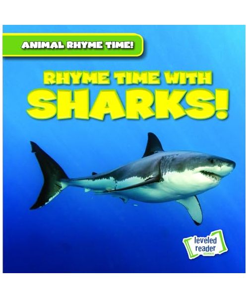 Rhyme Time With Sharks! (Animal Rhyme Time!)
