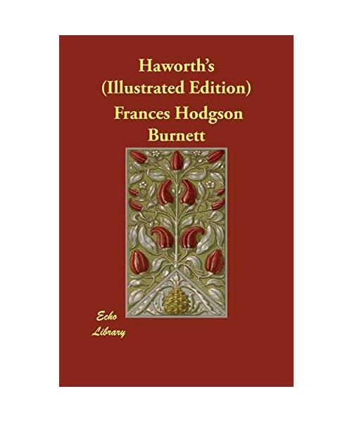 Haworth's (Illustrated Edition)