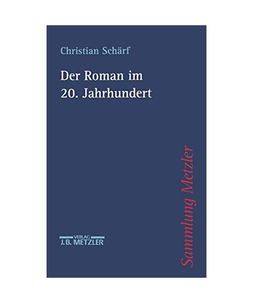 Der Roman im 20. Jahrhundert