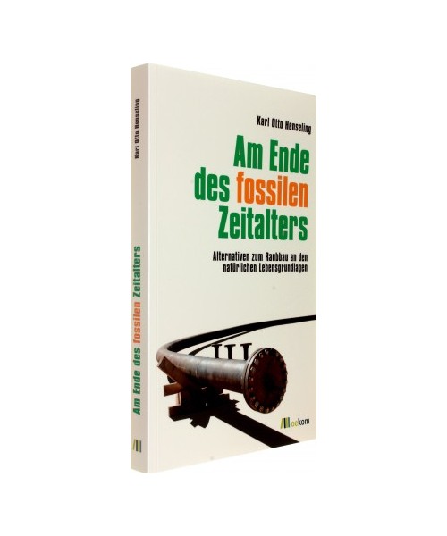 Am Ende des fossilen Zeitalters