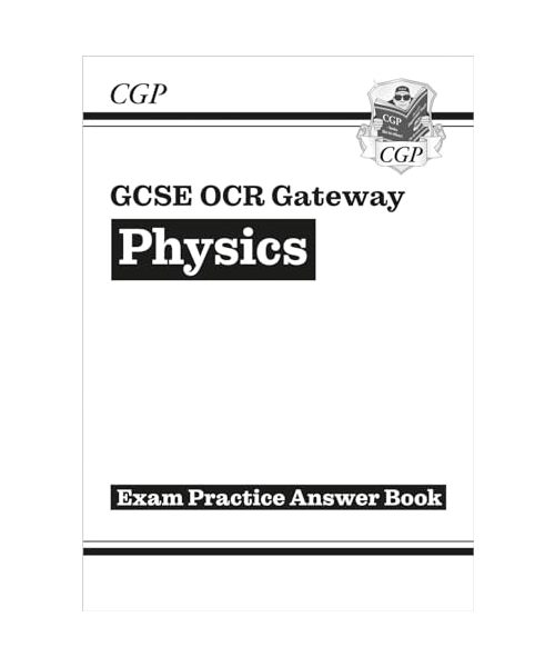 New GCSE Physics: OCR Gateway Answers (for Exam Practice Workbook)