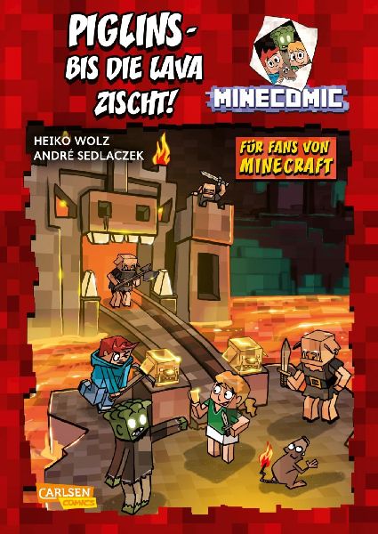 Piglins - bis die Lava zischt! - Für Fans von Minecraft