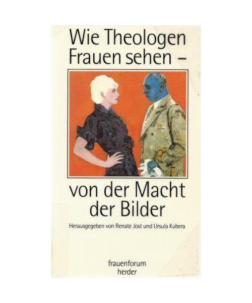 Wie Theologen Frauen sehen