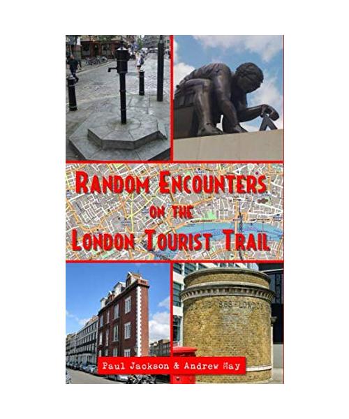 Random Encounters on the London Tourist Trail