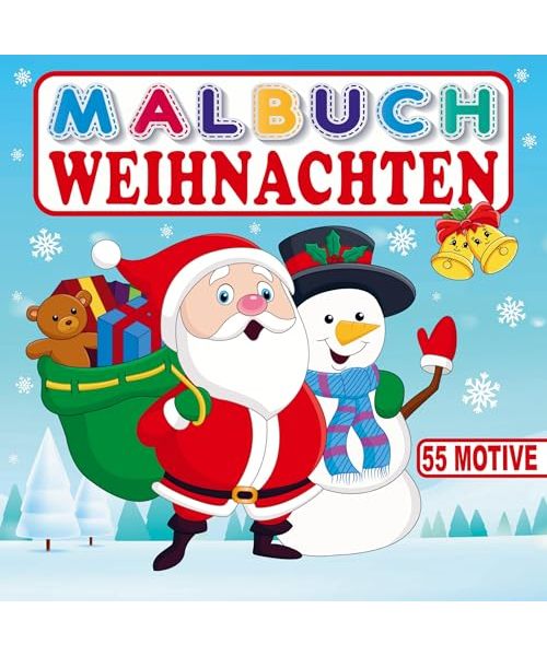 Malbuch Weihnachten - Ein zauberhaftes Weihnachtsbuch für Kinder.
