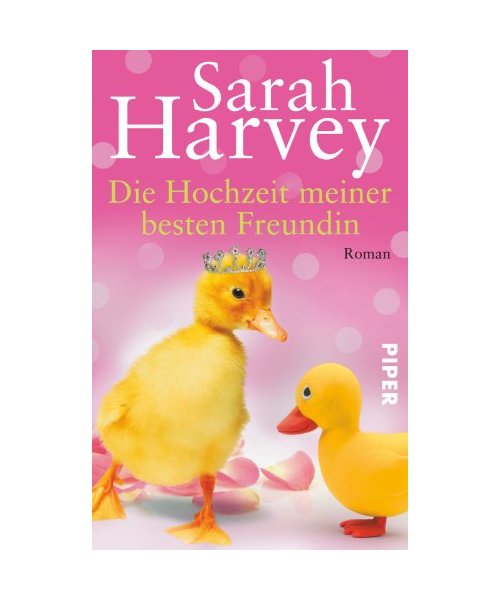 Die Hochzeit meiner besten Freundin