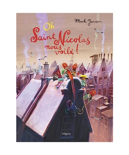 Ohé ! Saint Nicolas nous voilà !