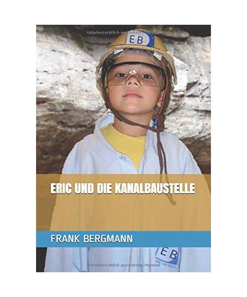 Eric und die Kanalbaustelle