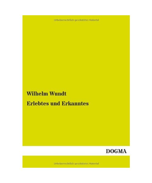 Erlebtes und Erkanntes