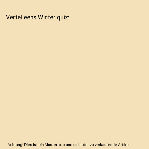 Vertel eens Winter quiz