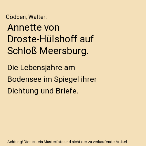 Annette von Droste-Hülshoff auf Schloß Meersburg.