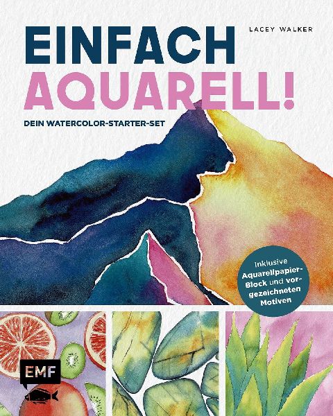 Einfach Aquarell! Dein Watercolor-Starter-Set mit Anleitungen inklusive Aquarellpapier-Block und vorgezeichneten Motiven zum Sofort-Loslegen