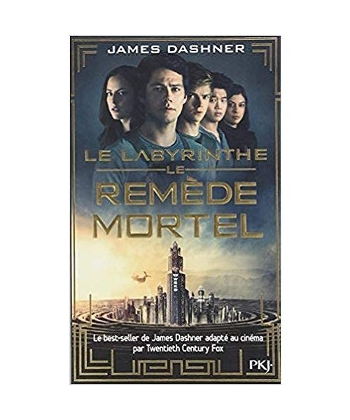 Le Labyrinthe 3 L'épreuve/Le Reméde Mortel