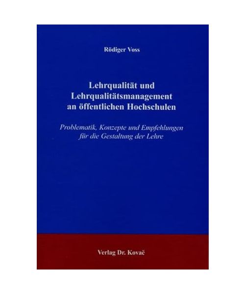 Lehrqualität und Lehrqualitätsmanagement an öffentlichen Hochschulen