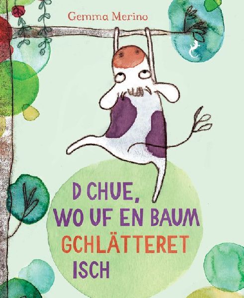 D Chue, wo uf en Baum gchlätteret isch