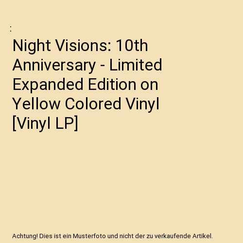 Night Visions: 10th Anniversary - Limited Expanded Edition on Yellow Colored Vinyl [Vinyl LP]