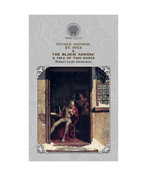 Father Damien, St. Ives & The Black Arrow