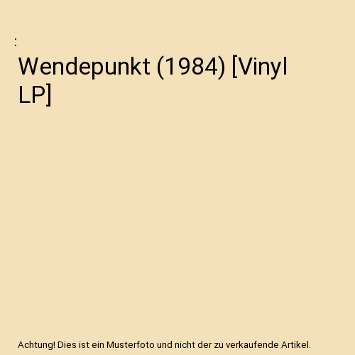 Wendepunkt (1984) [Vinyl LP]