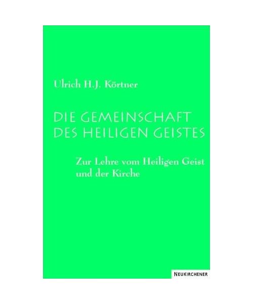 Die Gemeinschaft des heiligen Geistes
