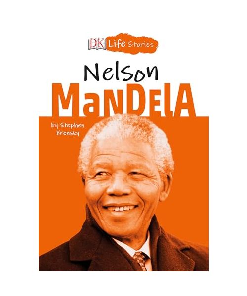 DK Life Stories: Nelson Mandela
