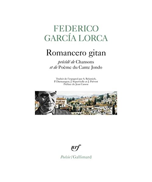 Romancero gitan précédé de Chansons et de Poème du Cante Jondo