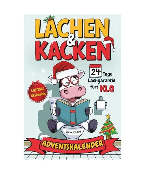 LACHEN & KACKEN Adventskalender | 24 Tage Lachgarantie fürs Klo! Der ultimative Flachwitze Adventskalender für das stille Örtchen. Lustiges Geschenk