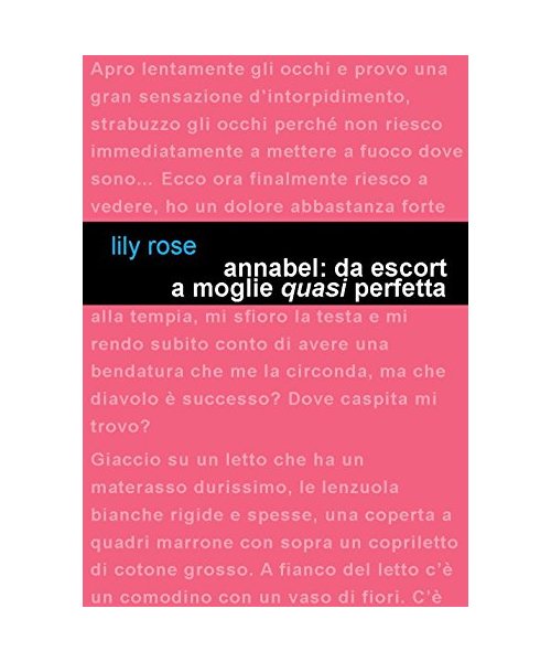 Annabel: da escort a moglie «quasi» perfetta