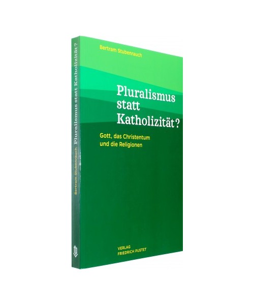 Pluralismus statt Katholizität?