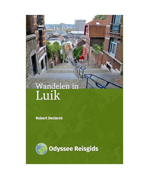 Wandelen in Luik (Odyssee reisgidsen)