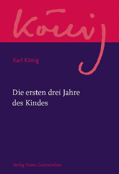 Die ersten drei Jahre des Kindes