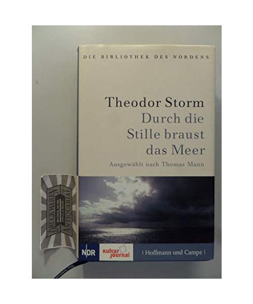 Durch die Stille braust das Meer