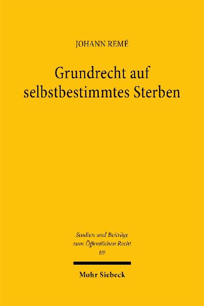 Grundrecht auf selbstbestimmtes Sterben