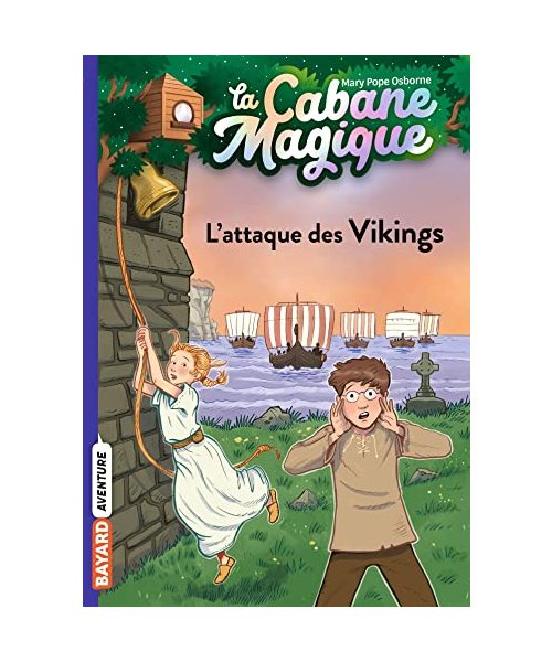 La cabane magique, Tome 10: L'attaque des Vikings