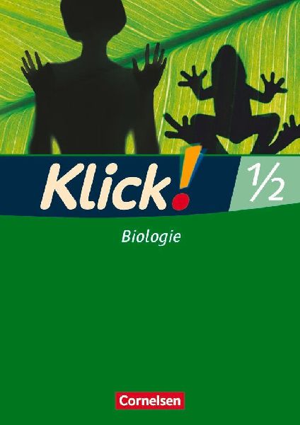 Klick! Biologie 1/2. Arbeitsheft