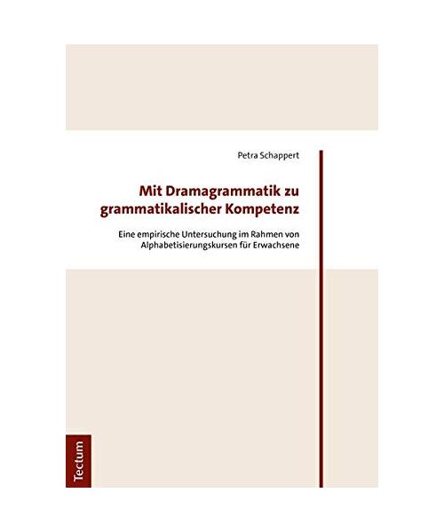 Mit Dramagrammatik zu grammatikalischer Kompetenz