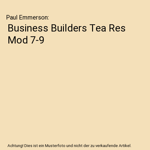 Business Builders Tea Res Mod 7-9