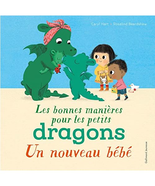 Les bonnes manières pour les petits dragons: Un nouveau bébé