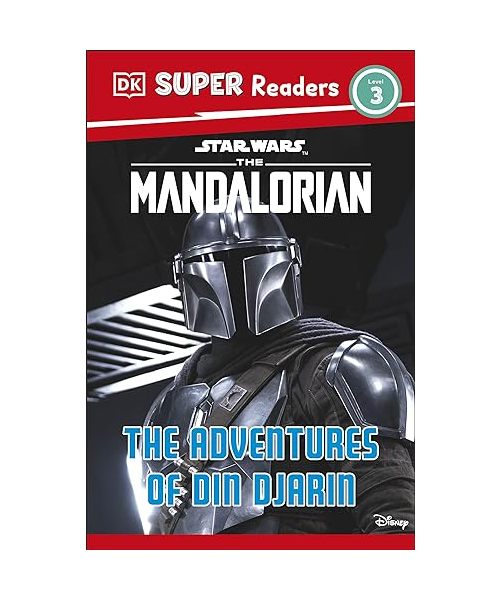DK Super Readers Level 3 Star Wars The Mandalorian The Adventures of Din Djarin