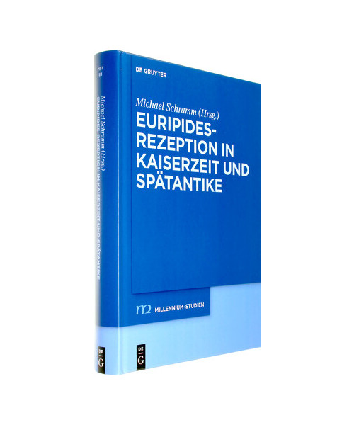 Euripides-Rezeption in Kaiserzeit und Spätantike