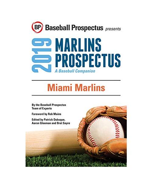 Miami Marlins 2019: A Baseball Companion