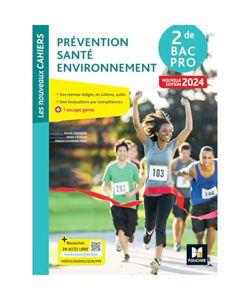 Les Nouveaux Cahiers - PRÉVENTION SANTÉ ENVIRONNEMENT (PSE) - 2de Bac Pro - Ed. 2024 - Livre élève