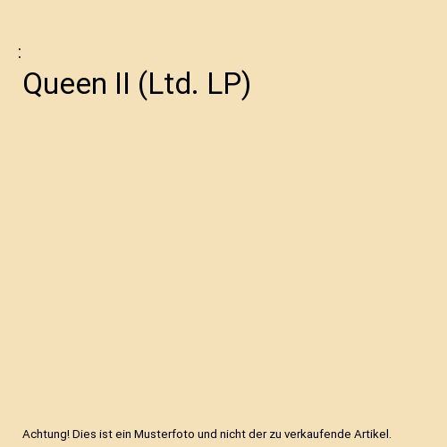 Queen II (Ltd. LP)