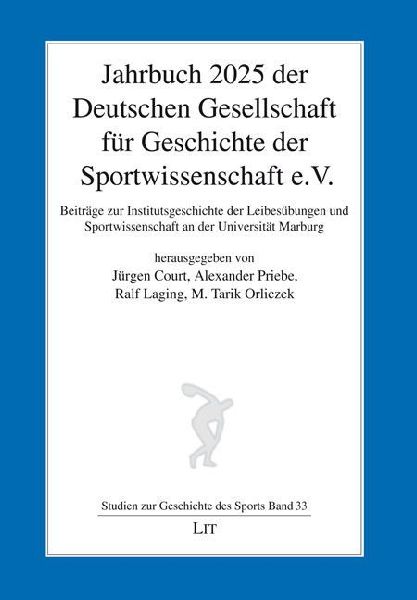 Jahrbuch 2025 der Deutschen Gesellschaft für Geschichte der Sportwissenschaft e.V.