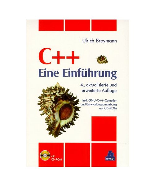 C++: Eine Einführung 4., aktualisierte und erweiterte Auflage