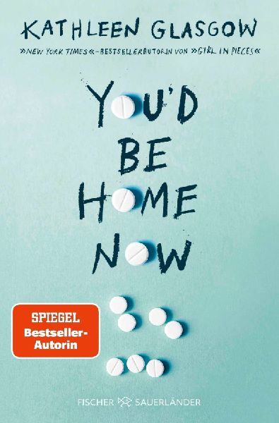 You'd be Home Now