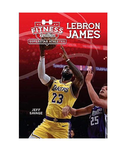 Fitness Routines of Lebron James