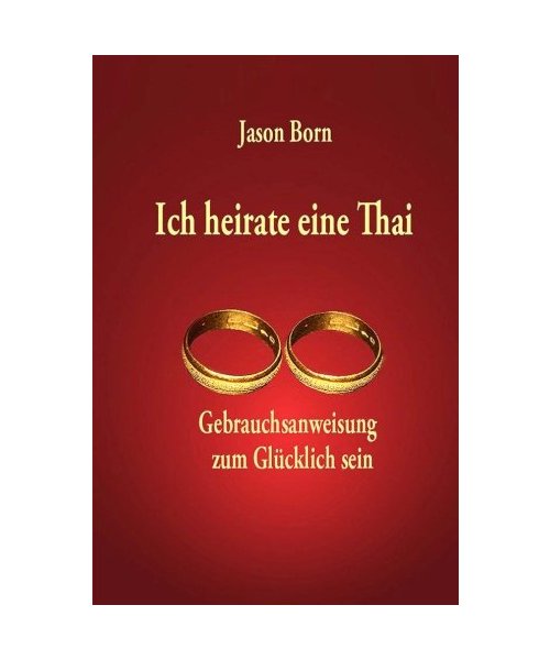 Ich heirate eine Thai